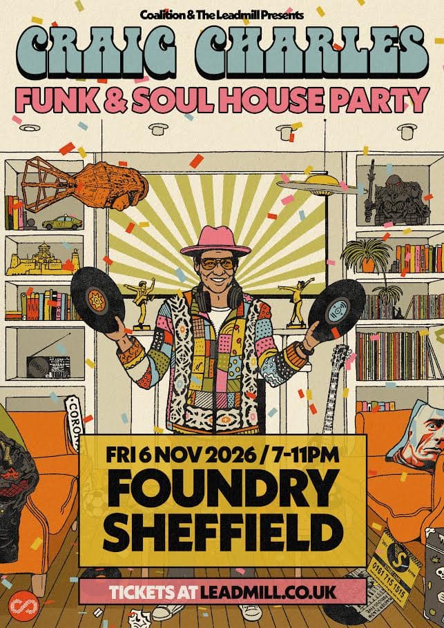 Craig Charles Funk and Soul House Party — FOUNDRY
