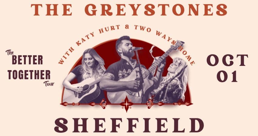 The Better Together Tour — THE GREYSTONES